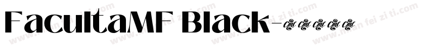 FacultaMF Black字体转换